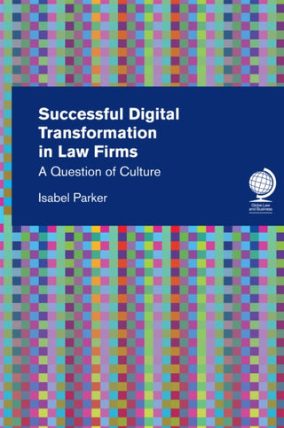 Cover image for 9781787423824 - Successful Digital Transformation in Law firms