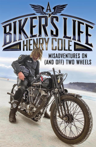 Cover image for 9781787471054 - A Biker's Life