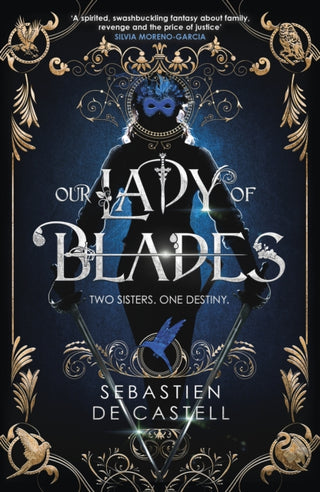 Cover image for 9781787471511 - Our Lady of Blades