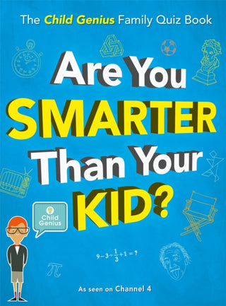 Cover image for 9781787476615 - Are You Smarter Than Your Kid?
