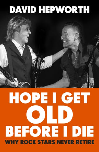 Cover image for 9781787632783 - Hope I Get Old Before I Die