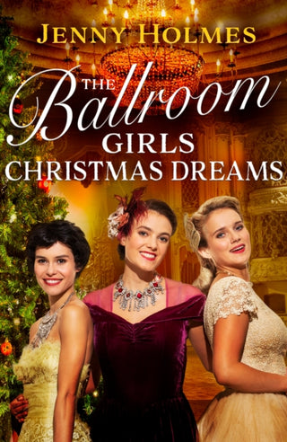 Cover image for 9781787635876 - The Ballroom Girls: Christmas Dreams