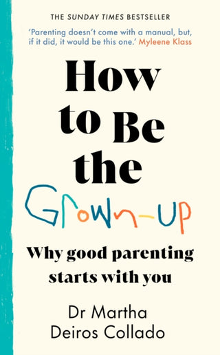 Cover image for 9781787636880 - How to Be The Grown-Up