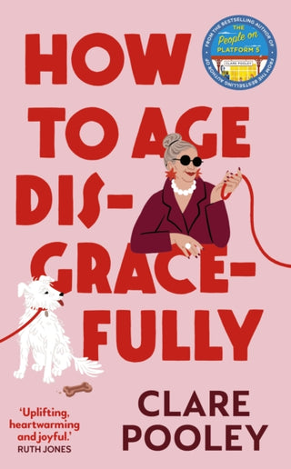 Cover image for 9781787637146 - How to Age Disgracefully