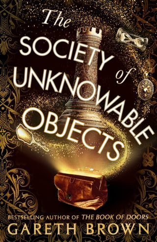 Cover image for 9781787637269 - The Society of Unknowable Objects
