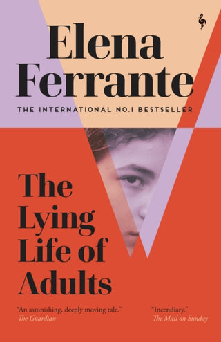 Cover image for 9781787703124 - The Lying Life of Adults: A SUNDAY TIMES BESTSELLER