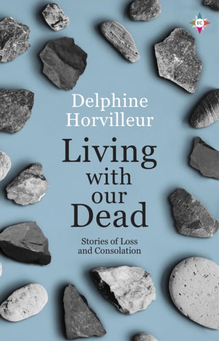 Cover image for 9781787704275 - Living with Our Dead