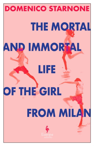 Cover image for 9781787705333 - The Mortal and Immortal Life of the Girl from Milan