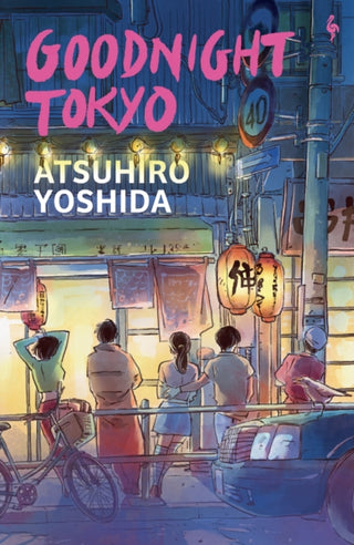 Cover image for 9781787705579 - Goodnight Tokyo