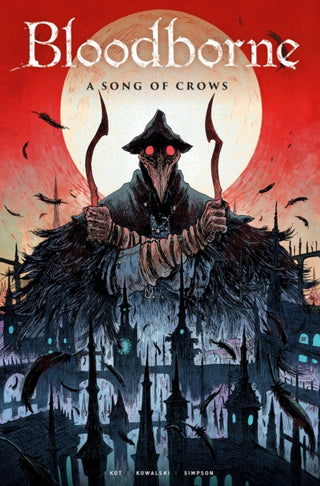 Cover image for 9781787730144 - Bloodborne: A Song of Crows
