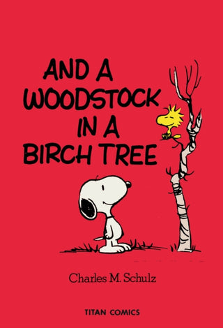 Cover image for 9781787737075 - Peanuts: And A Woodstock In A Birch Tree