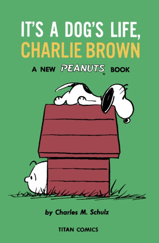 Cover image for 9781787737099 - Peanuts: It's A Dog's Life, Charlie Brown