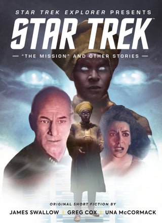 Cover image for 9781787739635 - Star Trek Explorer: "The Mission" and Other Stories