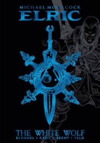 Cover image for 9781787741539 - Michael Moorcock's Elric Vol. 3: The White Wolf Deluxe Edition