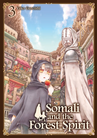 Cover image for 9781787743649 - Somali and the Forest Spirit Vol. 3