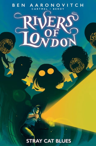 Cover image for 9781787743847 - Rivers of London: Stray Cat Blues