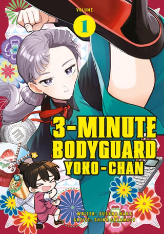Cover image for 9781787747029 - 3 Minute Bodyguard Yoko-chan