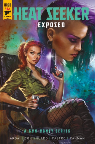 Cover image for 9781787747678 - Heat Seeker: Exposed. A Gun Honey Series