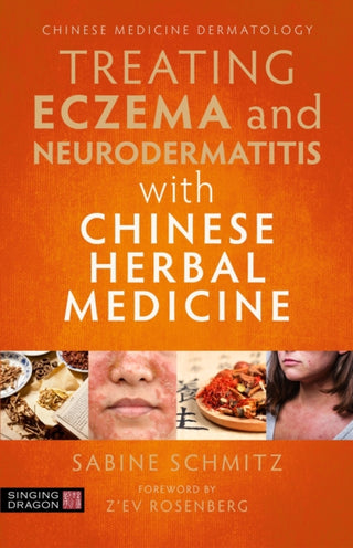 Cover image for 9781787752306 - Treating Eczema and Neurodermatitis with Chinese Herbal Medicine