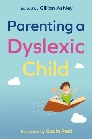 Cover image for 9781787754263 - Parenting a Dyslexic Child