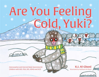 Cover image for 9781787756922 - Are You Feeling Cold, Yuki?