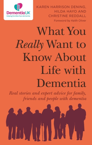 Cover image for 9781787756953 - What You Really Want to Know About Life with Dementia
