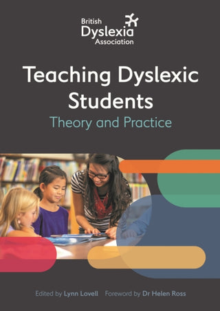 Cover image for 9781787757455 - The British Dyslexia Association - Teaching Dyslexic Students