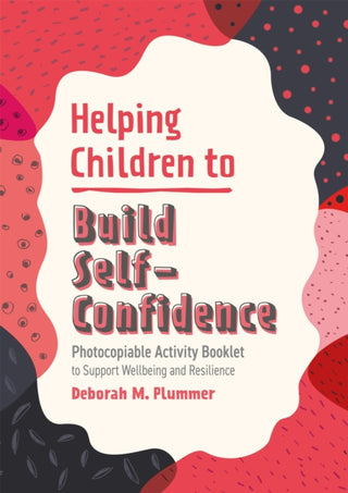 Cover image for 9781787758728 - Helping Children to Build Self-Confidence