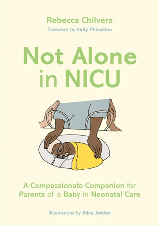 Cover image for 9781787758858 - Not Alone in NICU