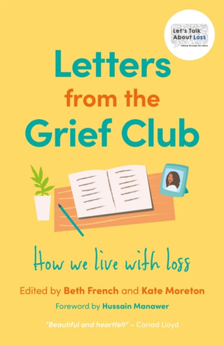 Cover image for 9781787759213 - Letters from the Grief Club