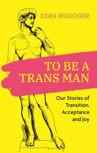 Cover image for 9781787759602 - To Be A Trans Man