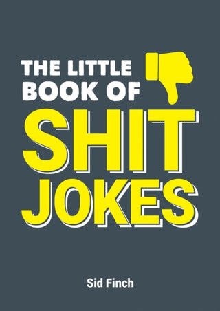 Cover image for 9781787830288 - The Little Book of Shit Jokes