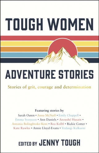 Cover image for 9781787833005 - Tough Women Adventure Stories