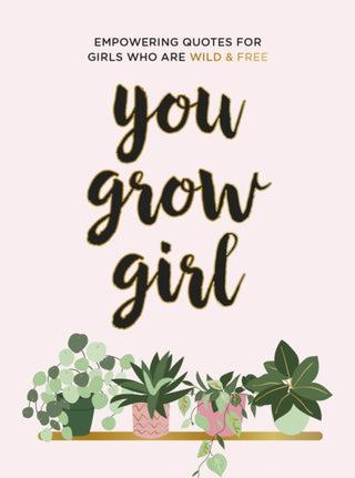 Cover image for 9781787836778 - You Grow Girl