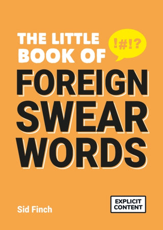 Cover image for 9781787837690 - The Little Book of Foreign Swear Words