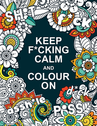 Supplemental image for 9781787839953 - Keep F*cking Calm and Colour On