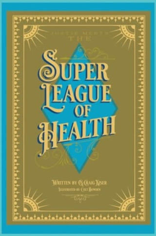 Cover image for 9781787880702 - Justie Meets the Super League of Health