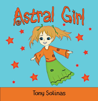 Cover image for 9781787883727 - Astral Girl