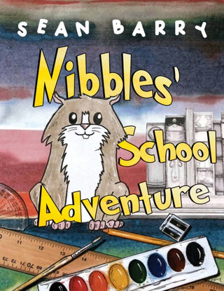 Cover image for 9781787885318 - Nibbles' School Adventure