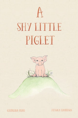 Supplemental image for 9781787885431 - A Shy Little Piglet