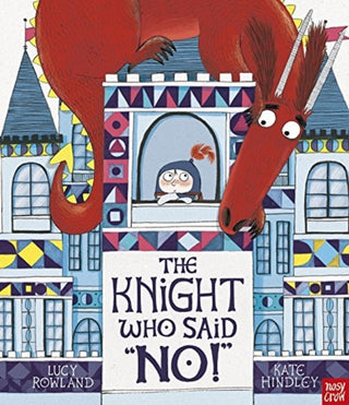 Cover image for 9781788002080 - The Knight Who Said "No!"