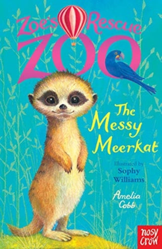 Cover image for 9781788004367 - Zoe's Rescue Zoo: The Messy Meerkat