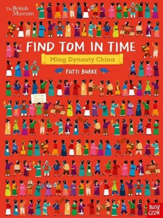 Cover image for 9781788007177 - British Museum: Find Tom in Time, Ming Dynasty China