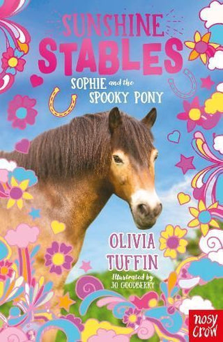 Cover image for 9781788008228 - Sunshine Stables: Sophie and the Spooky Pony