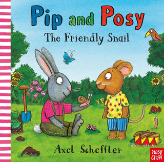 Cover image for 9781788008303 - Pip and Posy: The Friendly Snail