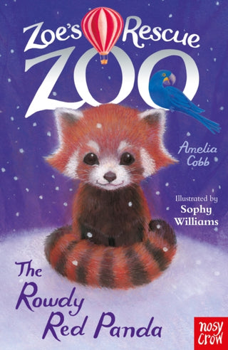 Cover image for 9781788009331 - Zoe's Rescue Zoo: The Rowdy Red Panda