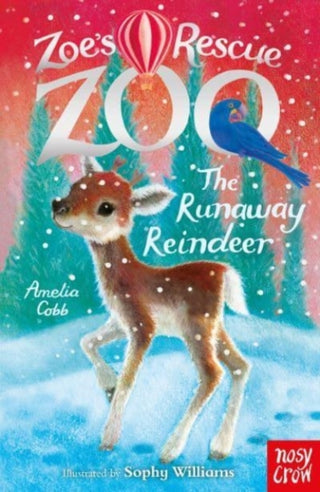 Cover image for 9781788009379 - Zoe's Rescue Zoo: The Runaway Reindeer