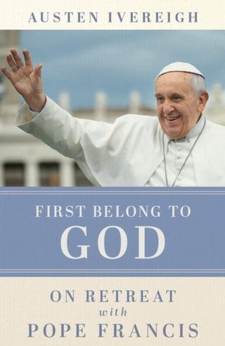 Cover image for 9781788126694 - First Belong to God