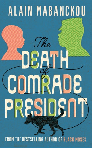 Cover image for 9781788162333 - The Death of Comrade President