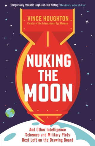 Cover image for 9781788163309 - Nuking the Moon